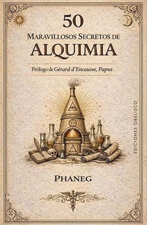 50 MARAVILLOSOS SECRETOS DE ALQUIMIA | 9788411724012 | DESCORMIERS PHANEG, GEORGES