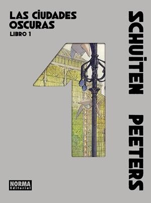 LAS CIUDADES OSCURAS. LIBRO 01 | 9788467983593 | SCHUITEN / PEETERS