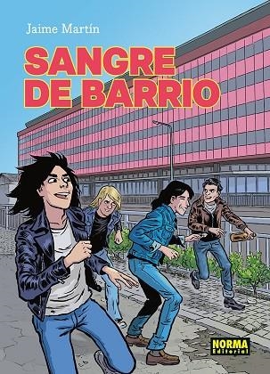 SANGRE DE BARRIO. NUEVA EDICION | 9788467983968 | MARTIN, JAIME