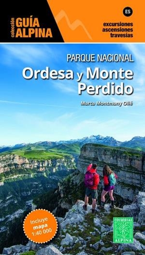 GUIA ALPINA PN ORDESA Y MONTE PERDIDO | 9788470112300 | MONTMANY, MARTA