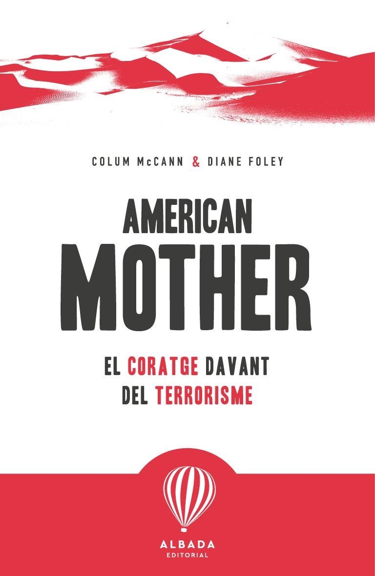 AMERICAN MOTHER | 9791399180114 | MCCANN, COLUM / FOLEY, DIANE