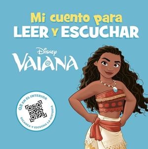 VAIANA. MI CUENTO PARA LEER Y ESCUCHAR | 9788419547873 | DISNEY, DISNEY