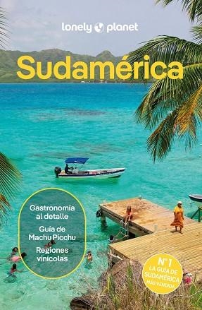 SUDAMÉRICA 4 | 9788408311799 | ALBISTON, ISABEL / EGERTON, ALEX / FREEMAN, BAILEY / HAM, ANTHONY / JOHANSON, MARK / SAINSBURY, BREN