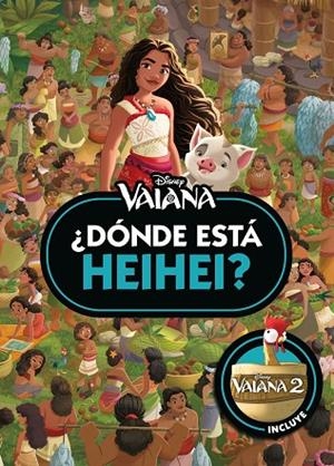VAIANA. ¿DÓNDE ESTÁ HEIHEI? | 9791387901714 | DISNEY, DISNEY