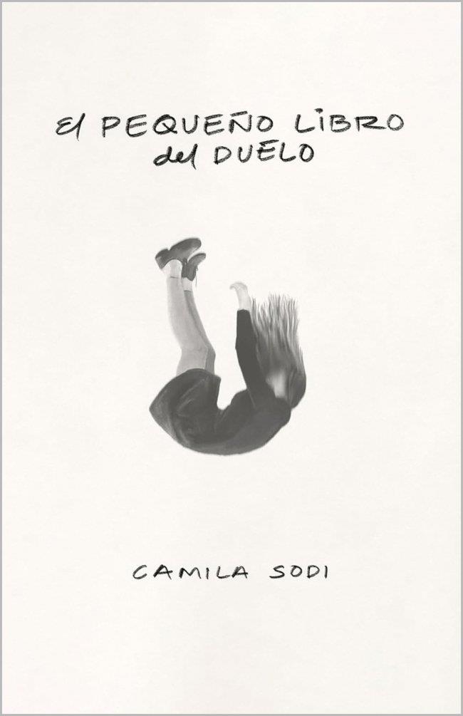 EL PEQUEÑO LIBRO DEL DUELO | 9788403525139 | SODI, CAMILA