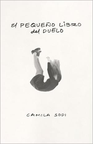 EL PEQUEÑO LIBRO DEL DUELO | 9788403525139 | SODI, CAMILA