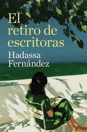 EL RETIRO DE ESCRITORAS | 9788466684705 | FERNÁNDEZ, HADASSA