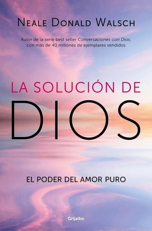 LA SOLUCIÓN DE DIOS | 9788425375064 | WALSCH, NEALE DONALD