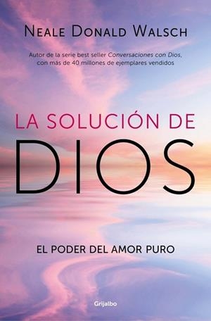 LA SOLUCIÓN DE DIOS | 9788425375064 | WALSCH, NEALE DONALD