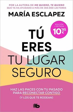 TÚ ERES TU LUGAR SEGURO | 9791387871277 | ESCLAPEZ, MARÍA
