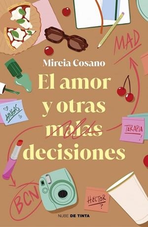EL AMOR Y OTRAS MALAS DECISIONES | 9788419514912 | COSANO (@PSICOCIEY), MIREIA