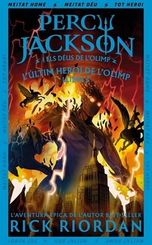 L'ÚLTIM HEROI DE L'OLIMP (PERCY JACKSON I ELS DÉUS DE L'OLIMP 5) | 9788419868985 | RIORDAN, RICK