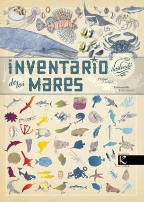 INVENTARIO DE LOS MARES ILUSTRADO | 9788415250470 | ALADJIDI, VIRGINIE / TCHOUKRIEL, EMMANUELLE