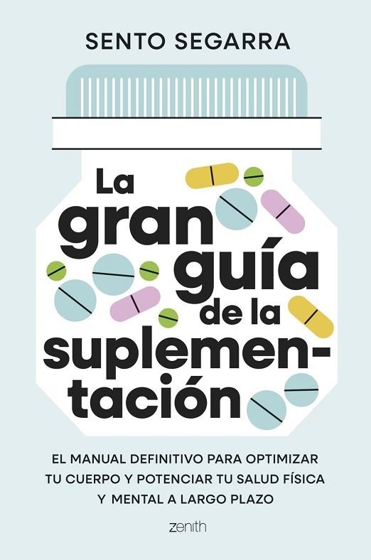 LA GRAN GUÍA DE LA SUPLEMENTACIÓN | 9788408321699 | SEGARRA, SENTO
