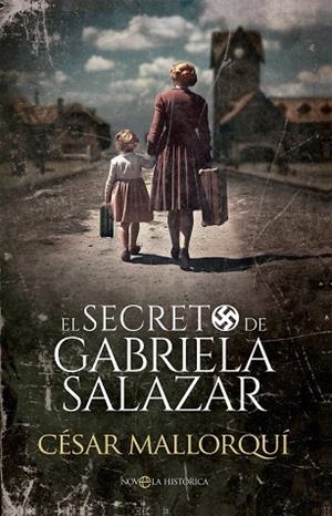 EL SECRETO DE GABRIELA SALAZAR | 9788410943537 | MALLORQUI, CESAR