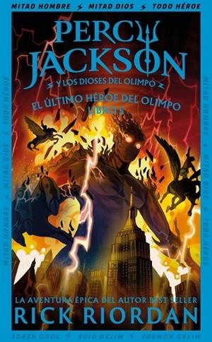 EL ÚLTIMO HÉROE DEL OLIMPO (PERCY JACKSON Y LOS DIOSES DEL OLIMPO 5) | 9788419868930 | RIORDAN, RICK