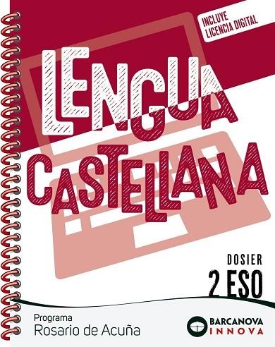ROSARIO DE ACUÑA 2 ESO DOSIER LENGUA CASTELLANA | 9788448962159 | EZQUERRA, FRANCISCA / GIMENO, EDUARDO / MINDÁN, JOAQUÍN