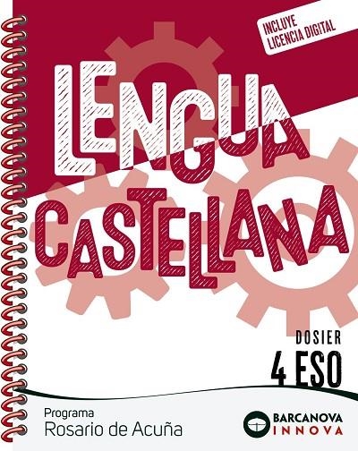ROSARIO DE ACUÑA 4 ESO DOSIER. LENGUA CASTELLANA | 9788448962319 | EZQUERRA, FRANCISCA / GIMENO, EDUARDO / MINDÁN, JOAQUÍN