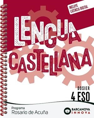 ROSARIO DE ACUÑA 4 ESO DOSIER. LENGUA CASTELLANA | 9788448962319 | EZQUERRA, FRANCISCA / GIMENO, EDUARDO / MINDÁN, JOAQUÍN