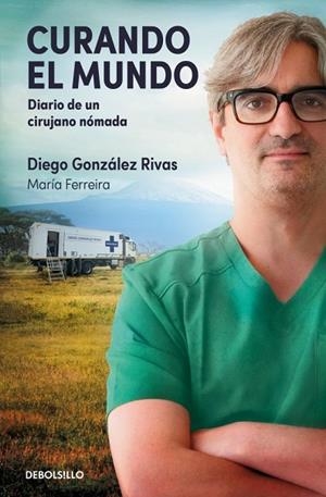 CURANDO EL MUNDO | 9788466389839 | FERREIRA, MARÍA / GONZÁLEZ RIVAS, DIEGO