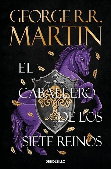 EL CABALLERO DE LOS SIETE REINOS (CANCIÓN DE HIELO Y FUEGO) | 9788466392679 | MARTIN, GEORGE R. R.