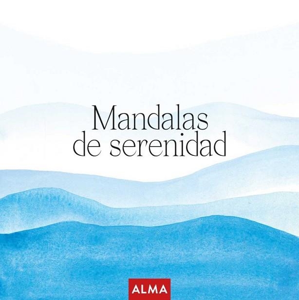 MANDALAS SERENIDAD - ED. 2026 (COL. HOBBIES) | 9791387752279 | AAVV