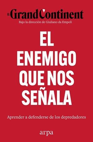 EL ENEMIGO QUE NOS SEÑALA | 9791388182136 | EL GRAND CONTINENT