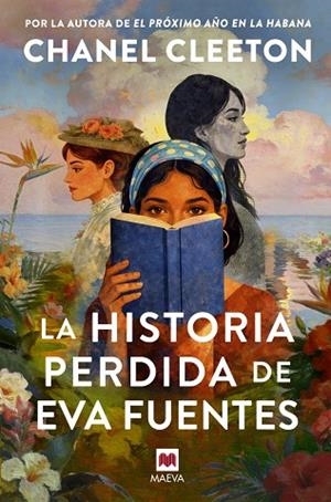 LA HISTORIA PERDIDA DE EVA FUENTES | 9791388136085 | CLEETON, CHANEL