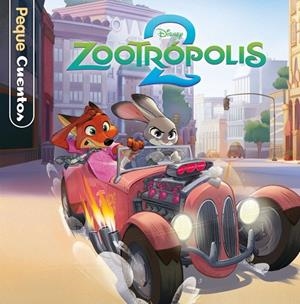 ZOOTRÓPOLIS 2. PEQUECUENTOS | 9791387901158 | DISNEY, DISNEY