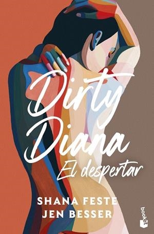 DIRTY DIANA. EL DESPERTAR | 9788408323686 | BESSER, JEN / FESTE, SHANA