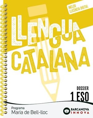MARIA DE BELL-LLOC 1 ESO. DOSSIER. LLENGUA CATALANA | 9788448957230 | ROSELL, JOSEP / HOMS, LLUIS