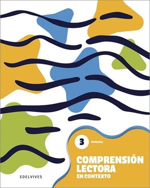 COMPRENSIÓN LECTORA EN CONTEXTO 3 - PRIMARIA | 9788414063392 | AVERBUJ LIWSHITZ, DEBORAH