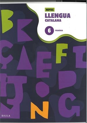 QUADERN DE LLENGUA CATALANA 6 PRIMÀRIA - REPTES | 9788447954353 | ENSENYAT BRUN, AMÀLIA / PUNT I COMA TREBALLS EDITORIALS, SL / PUNT I COMA TREBALLS EDITORIALS, SL