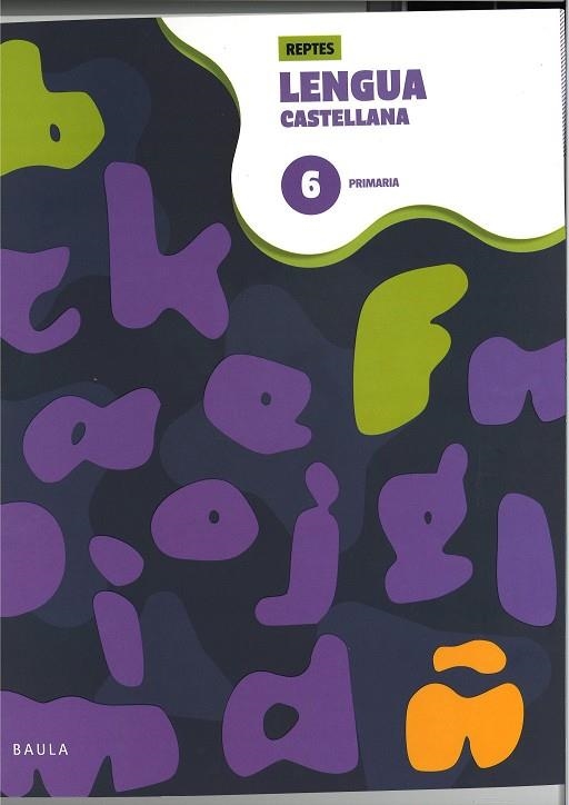 CUADERNO DE LENGUA CASTELLANA 6 PRIMARIA - REPTES | 9788447954414 | PUNT I COMA TREBALLS EDITORIALS, SL