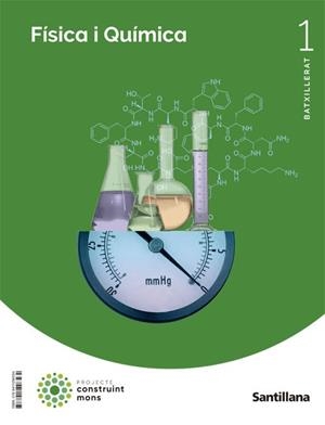 FISICA I QUIMICA 1 BATX CONTRUINT MONS | 9788411296564 | BARRADAS SOLAS, FRANCISCO / VALERA ARROYO, PEDRO / VIDAL FERNANDEZ, Mª CARMEN / GONZALEZ LOPEZ DE GU