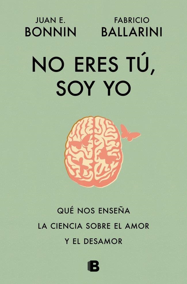NO ERES TÚ, SOY YO | 9788466684415 | BALLARINI, FABRICIO / BONNIN, JUAN E.