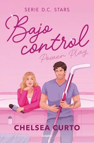 BAJO CONTROL (SERIE D. C. STARS 2) | 9788425373435 | CHELSEA, CURTO