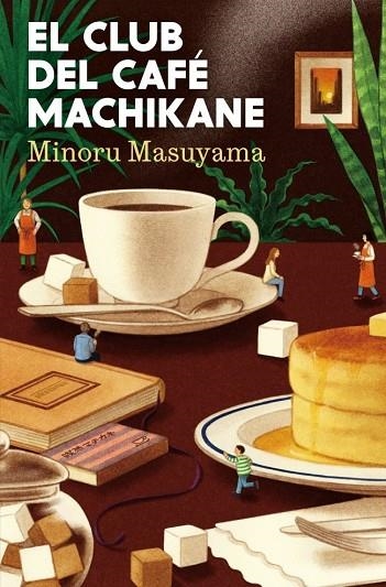 EL CLUB DEL CAFÉ MACHIKANE | 9788425373107 | MASUYAMA, MINORU