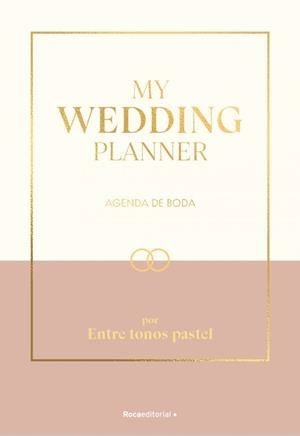 MY WEDDING PLANNER | 9791388139116 | ENTRE TONOS PASTEL