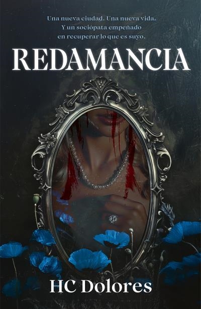 REDAMANCIA | 9788415955474 | HC, DOLORES