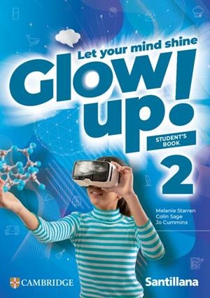 GLOW UP! LEVEL 2 STUDENT'S BOOK SANTILLANA CAMBRIDGE EDITION | 9791370360658 | STARREN, MELANIE / SAGE, COLIN / CUMMINS, JO