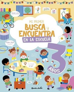 MI PRIMER BUSCA Y ENCUENTRA. EN LA ESCUELA. 3 AÑOS | 9788408314943