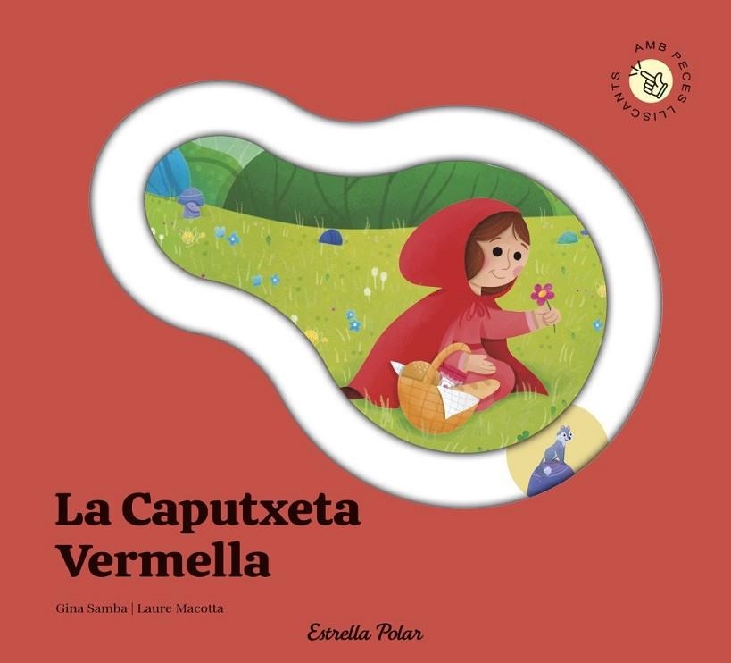 LA CAPUTXETA VERMELLA. CONTE AMB PECES LLISCANTS | 9791387903688 | SAMBA, GINA