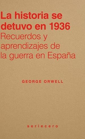 LA HISTORIA SE DETUVO EN 1936 | 9791399152111 | ORWELL, GEORGE