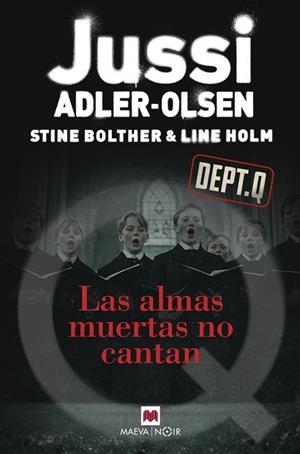 LAS ALMAS MUERTAS NO CANTAN | 9791388136351 | ADLER-OLSEN, JUSSI / BOLTHER, STINE / HOLM, LINE