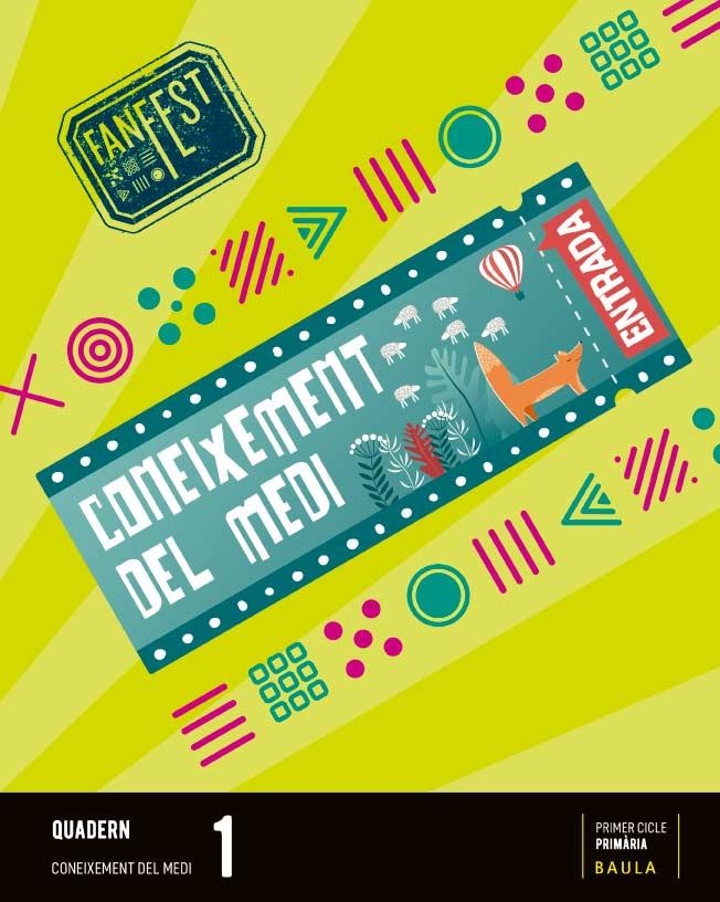 QUADERN CONEIXEMENT DEL MEDI 1R PRIMÀRIA FANFEST - ESPIRAL | 9788447950317 | DEPARTAMENT D'EDICIONS EDUCATIVES DE BAULA