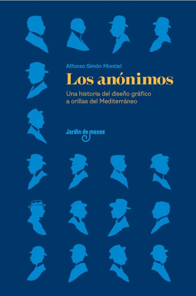 LOS ANÓNIMOS | 9788494801853 | SIMÓN MONTIEL, ALFONSO
