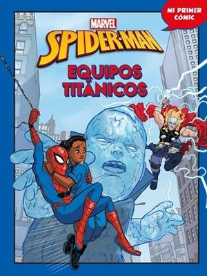 SPIDER-MAN. EQUIPOS TITÁNICOS | 9788410362550