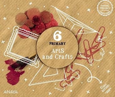ARTS AND CRAFTS 6. PUPIL BOOK | 9788414330869 | BASANTA PERNAS, BEATRIZ / PANCORBO BATTAGLIO, PAULA / VELÁZQUEZ REDONDO, BEATRIZ