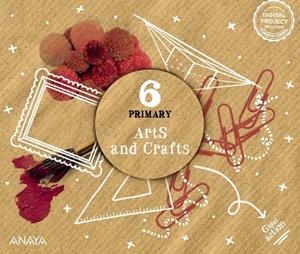 ARTS AND CRAFTS 6. PUPIL BOOK | 9788414330869 | BASANTA PERNAS, BEATRIZ / PANCORBO BATTAGLIO, PAULA / VELÁZQUEZ REDONDO, BEATRIZ